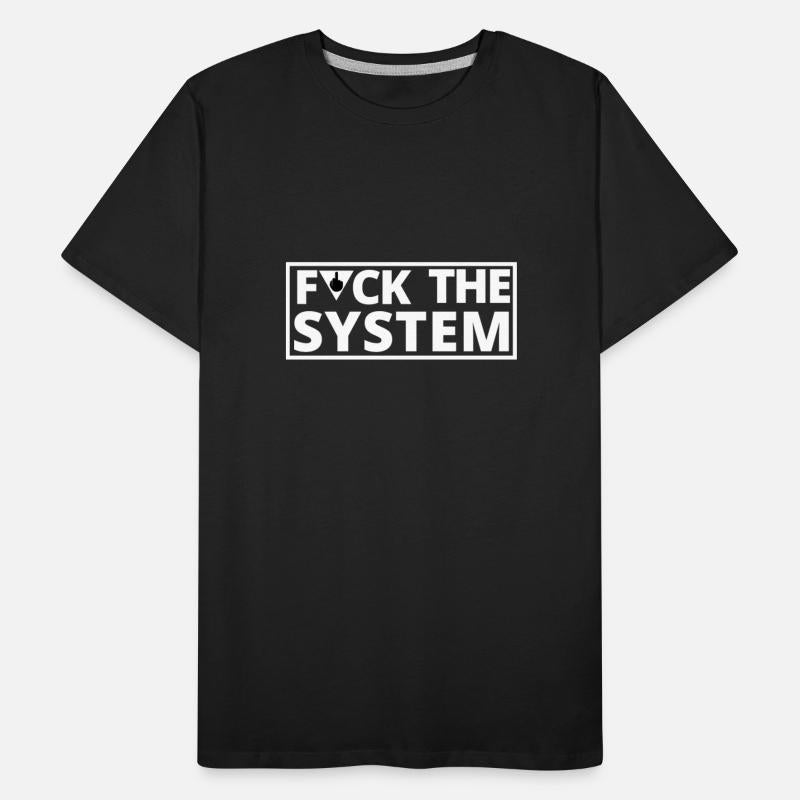 Fuck the System