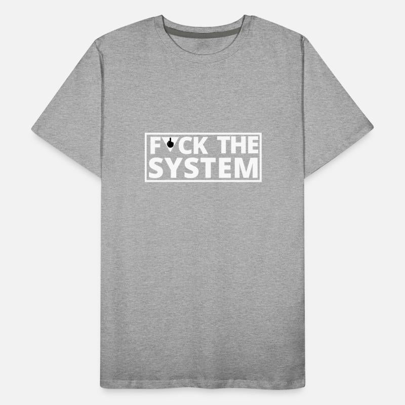 Fuck the System