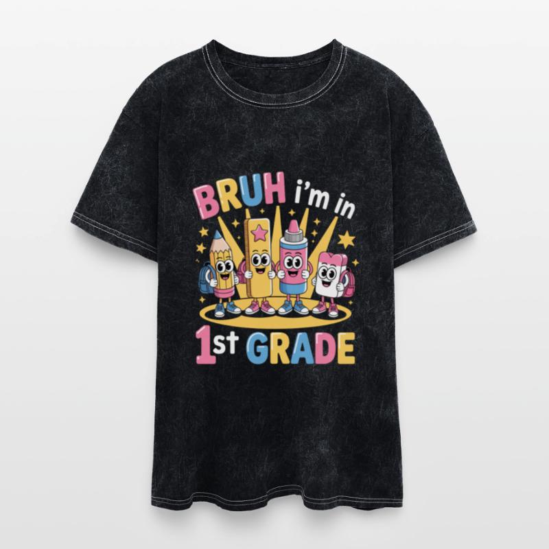 Funny Back To School Design Bruh I'm In 1st Grade