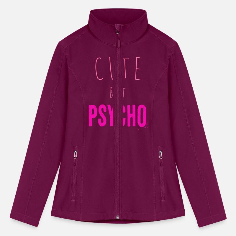 Funny ironic saying - CUTE but PSYCHO