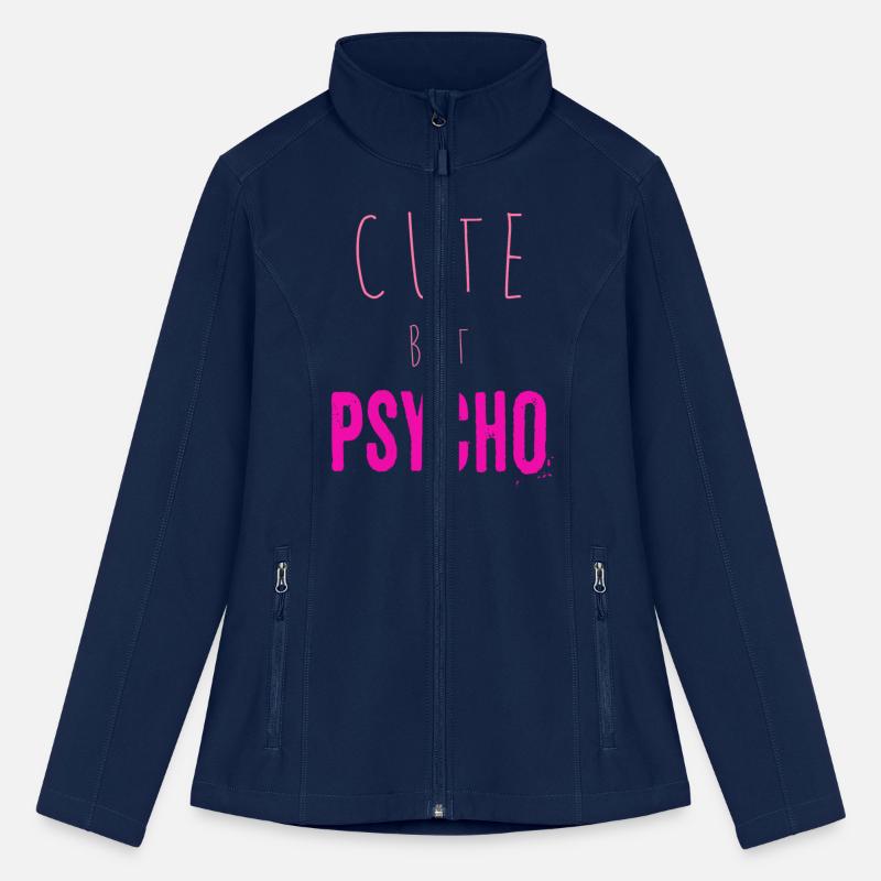 Funny ironic saying - CUTE but PSYCHO