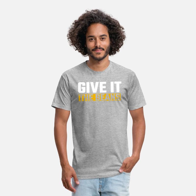 Give it The Beans, Funny Giving it The Beans Quote