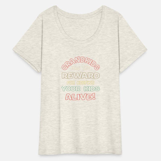 Grandkids Are The Reward Keeping Your Kids Alive