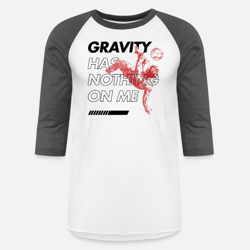 Gravity Has Nothing on Me