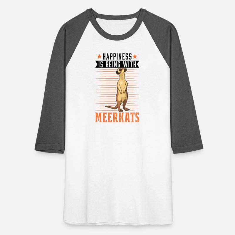 Happiness Is Being With Meerkats Meerkat