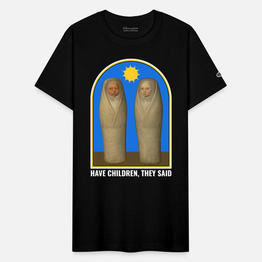 Have Children, They Said – Medieval Baby Meme