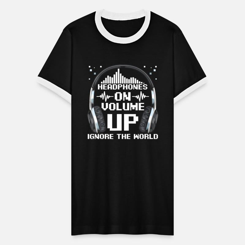 Headphones On Volume Up Ignore The World Funny
