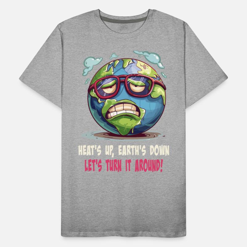 Heat's Up Earth's Down Turn It Around