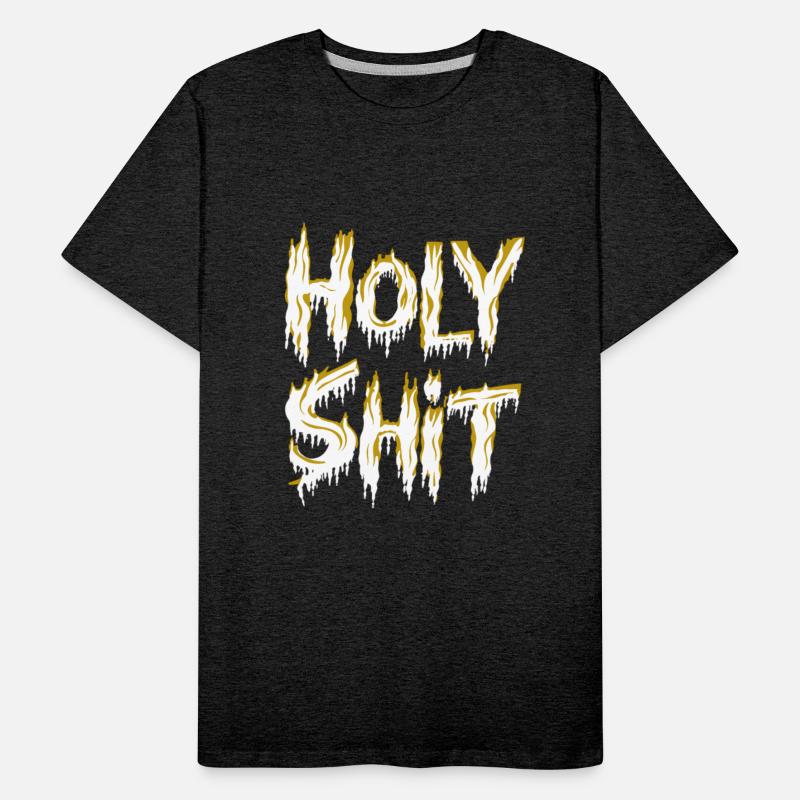 Holy Shit Cheeky Funny Sayings