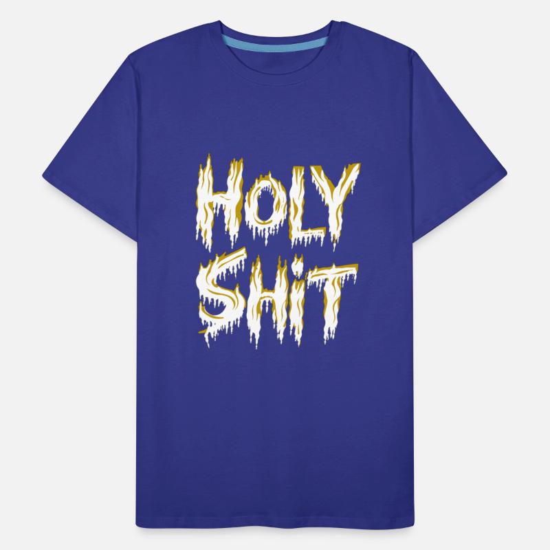 Holy Shit Cheeky Funny Sayings