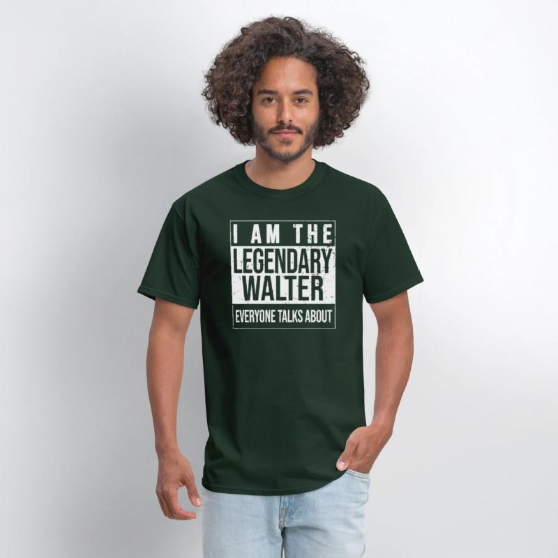 I am the legendary shirt, gift idea for Walter