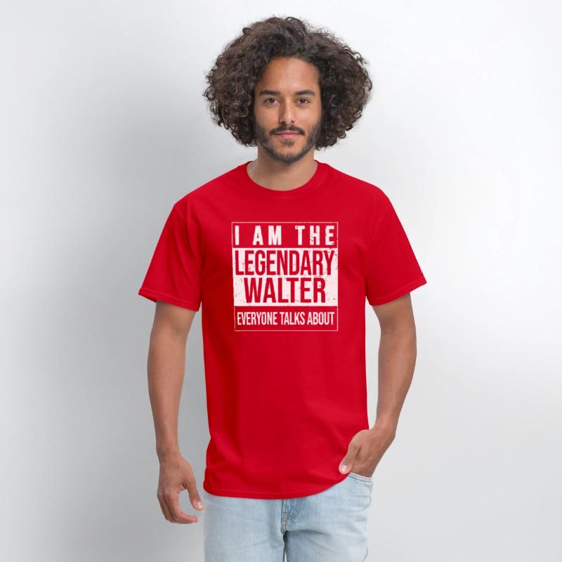 I am the legendary shirt, gift idea for Walter