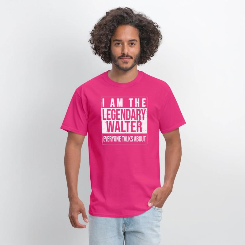 I am the legendary shirt, gift idea for Walter