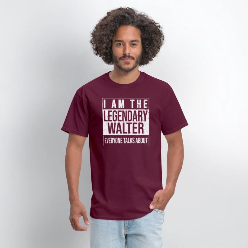 I am the legendary shirt, gift idea for Walter