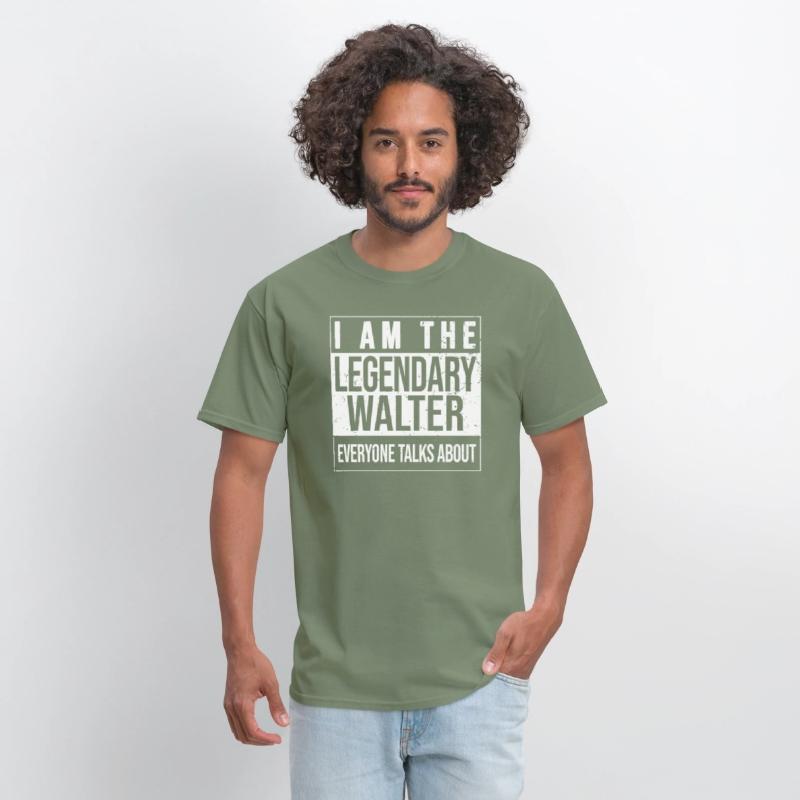 I am the legendary shirt, gift idea for Walter