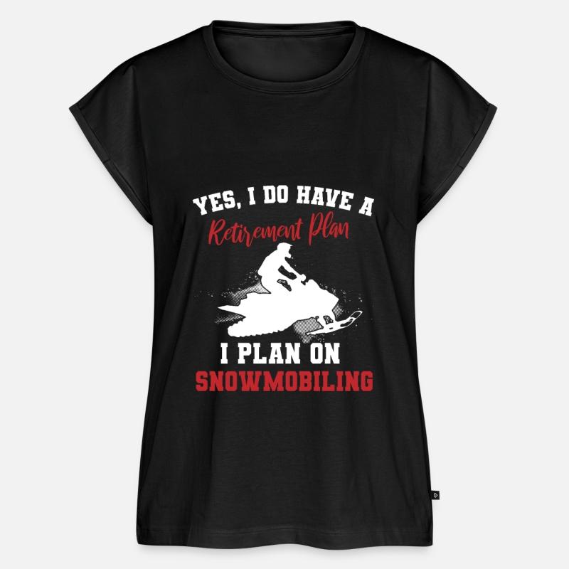 I Do Have A Retirement Plan Snowbiling