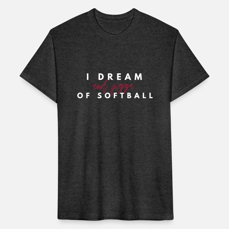 I Dream Of Softball And Pizza, I Love Pizza
