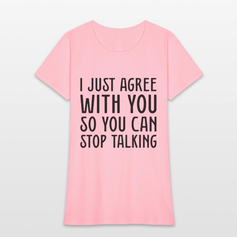 I Just Agree With You So You Can Stop Talking