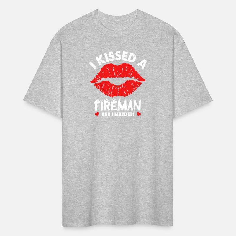 I Kissed A Fireman And I Liked It