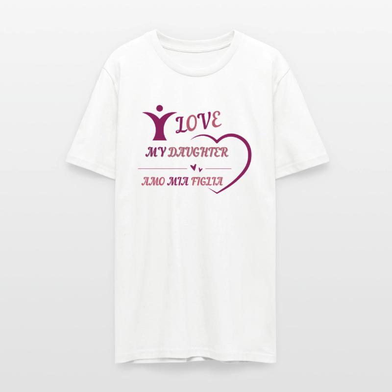 I LOVE MY DAUGHTER - AMO MIA FIGLIA
