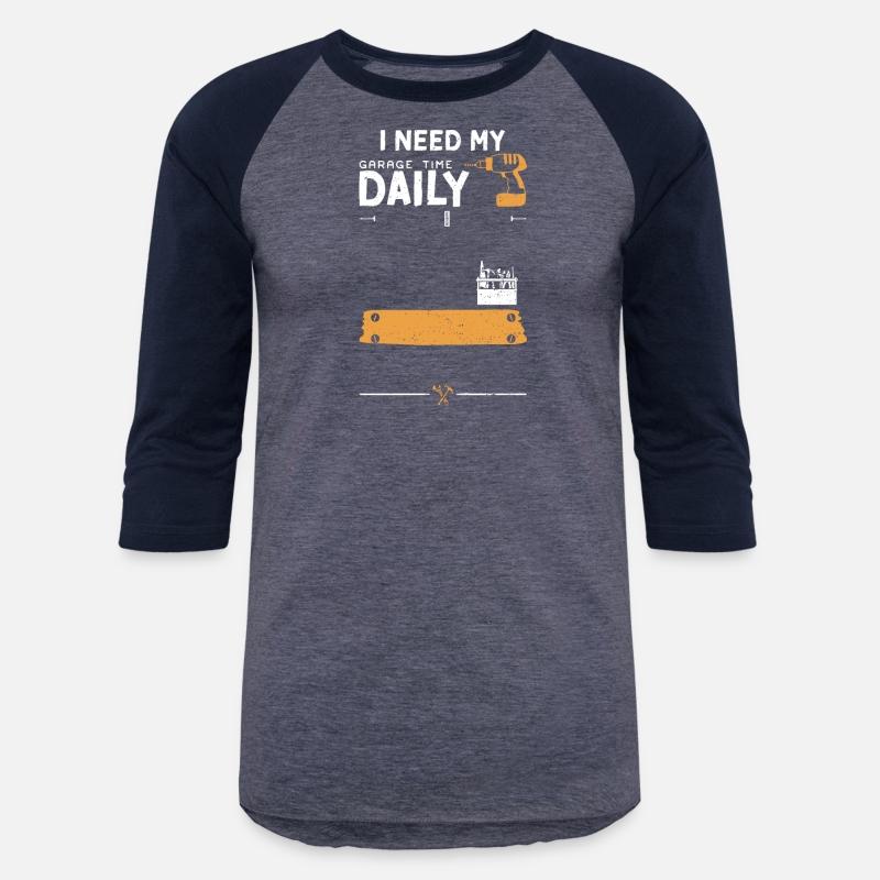 I Need My Garage Time Daily