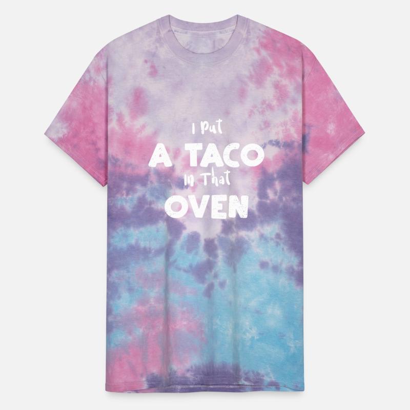 I Put A Taco In That Oven - Tacos