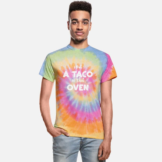 I Put A Taco In That Oven - Tacos