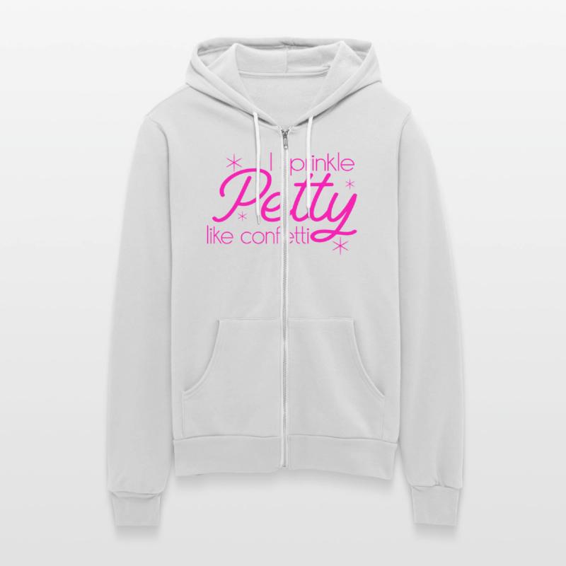 I Sprinkle Petty Like Confetti