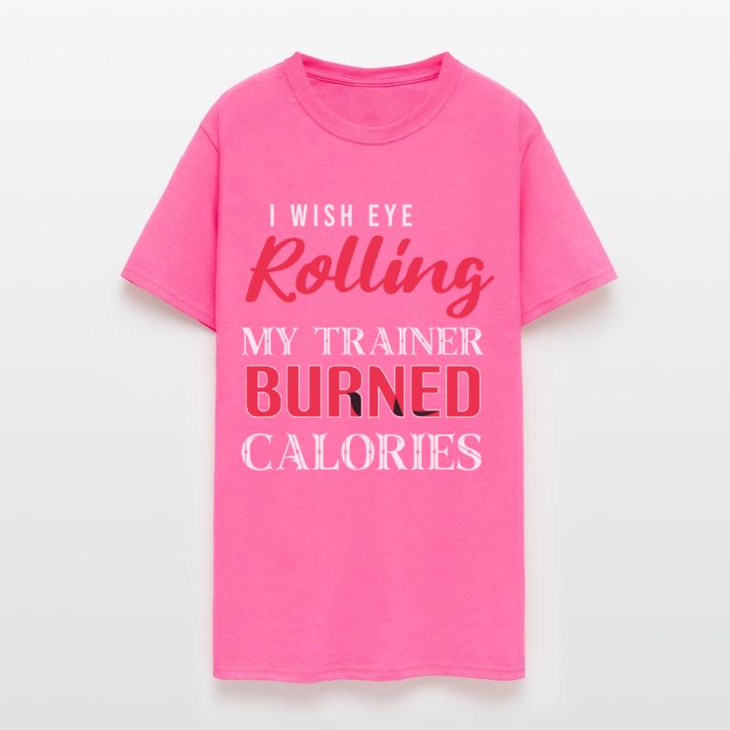 i wish eye rolling my trainer burned calories