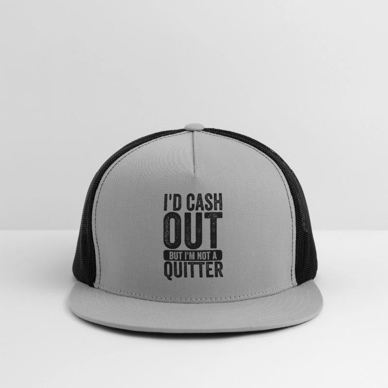 i'd cash out but i'm not a quitter gambling gamble