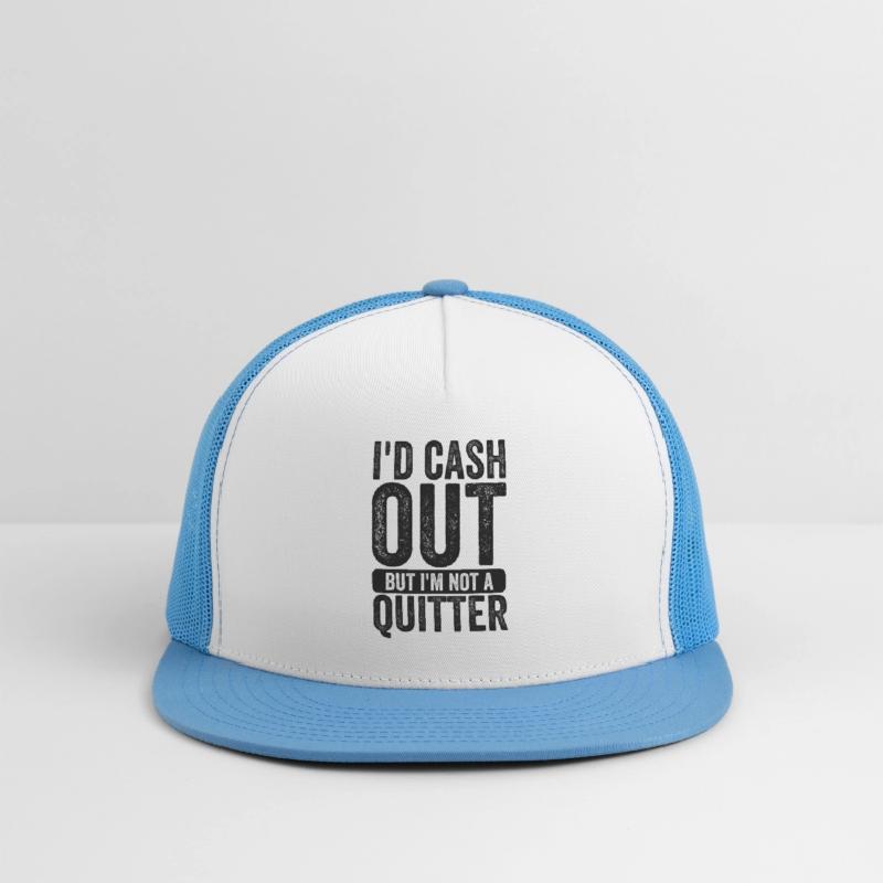 i'd cash out but i'm not a quitter gambling gamble