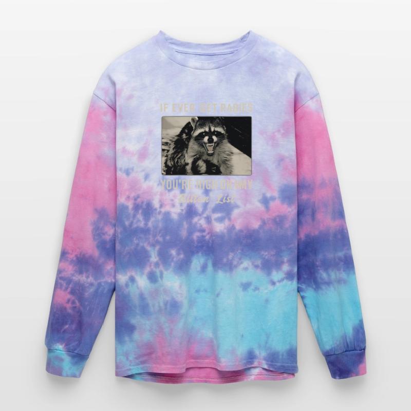 if i ever get rabies, you're high on my bitin'