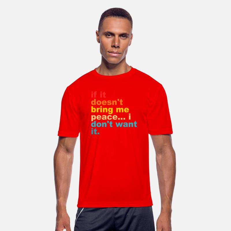 If It Doesn't Bring Me Peace I Don't Want It