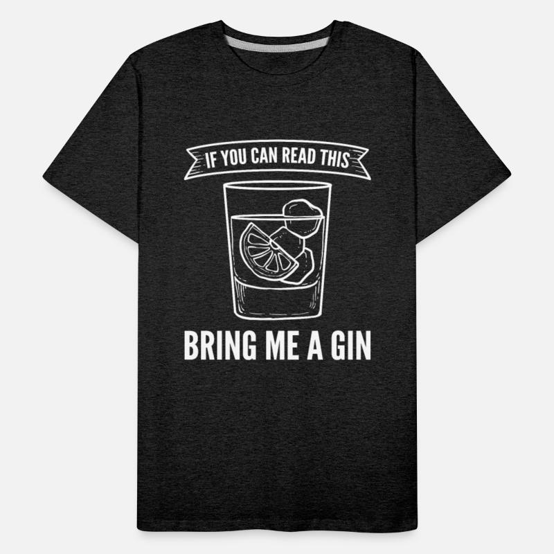 If You Can Read This Bring Me A Gin