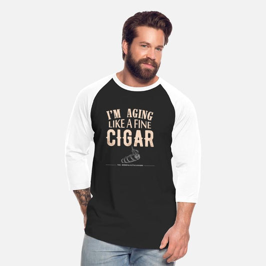 I'm Aging Like A Fine Cigar - Cigars Lover Design