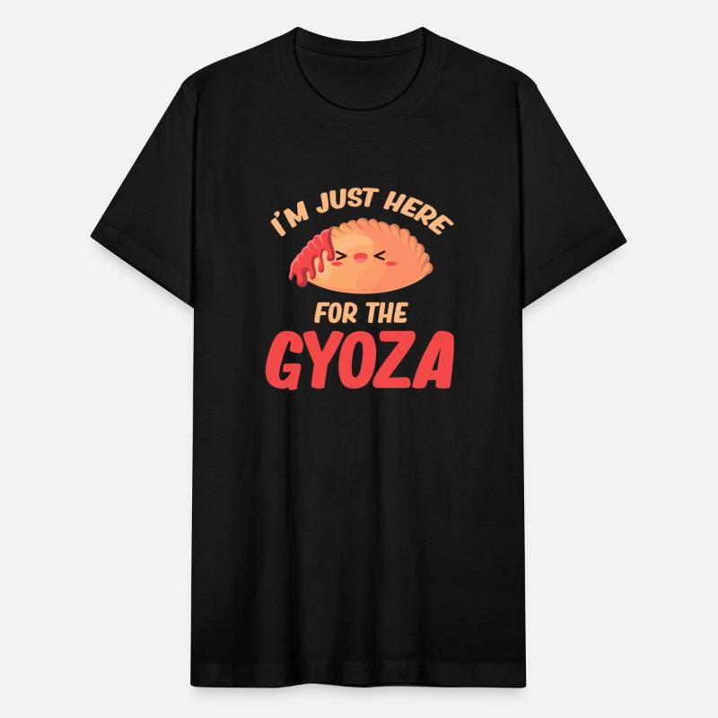 I'm Just Here For The Gyoza Chinese Potstickers