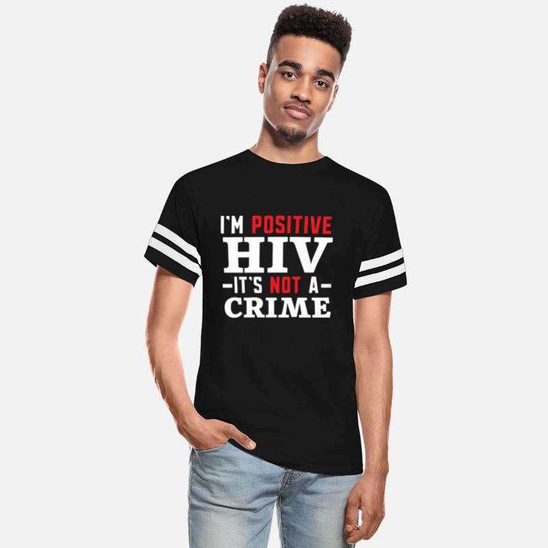 I'm Positive HIV It's Not A Crime HIV AIDS