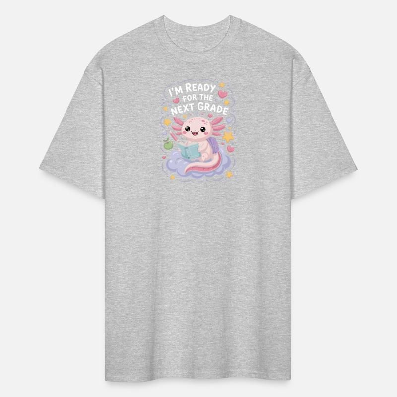 I'm Ready for the Next Grade Funny Axolotl