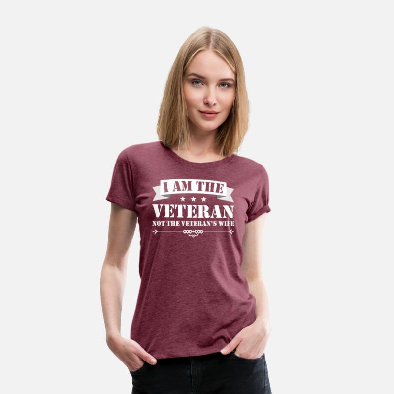 I'm The Veteran Not The Veteran's Wife Woman