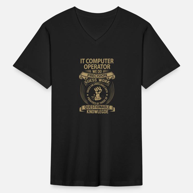 It Computer Operator T Shirt - We Do Precision Gif