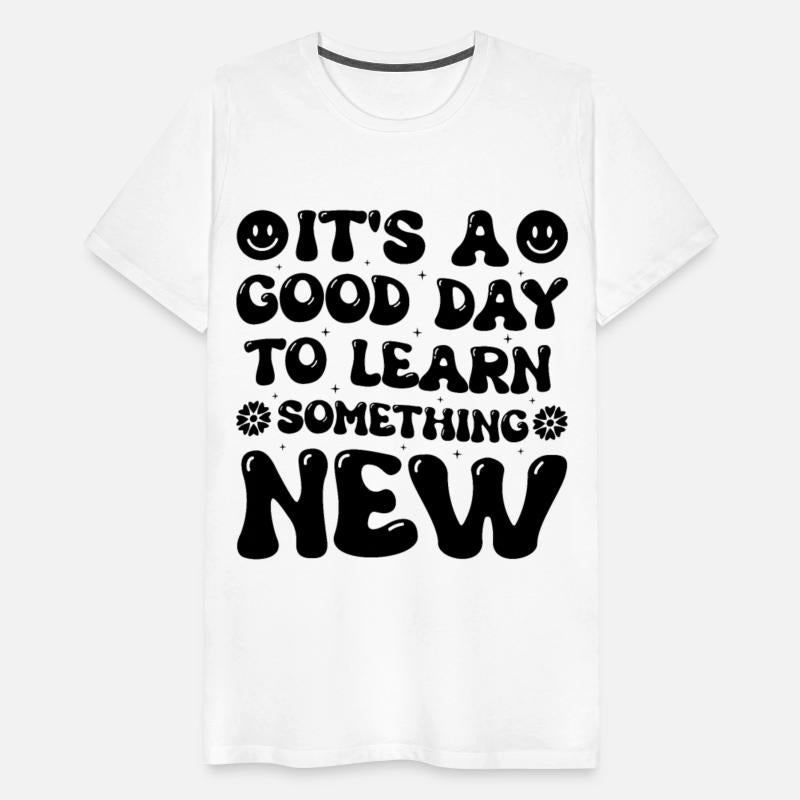 It’s A Good Day To Learn Something New Retro