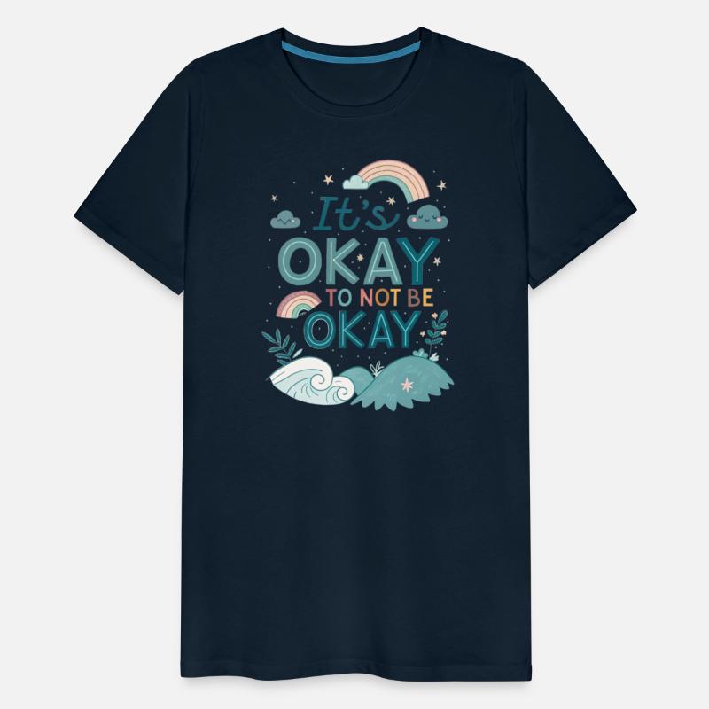 It’s Okay to Not Be Okay – Mental Health Awareness