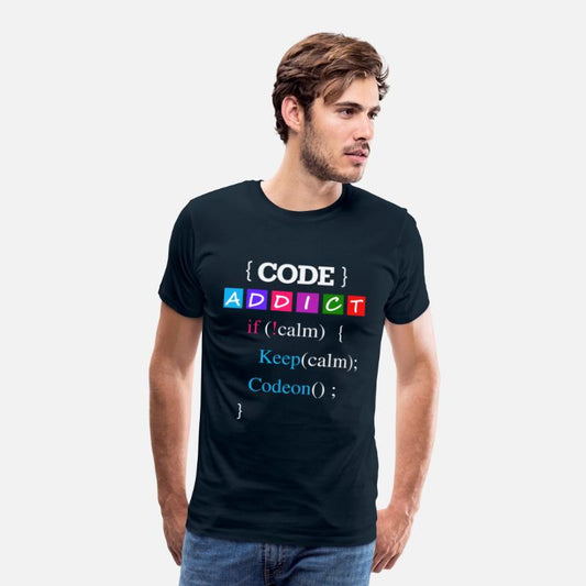 Keep calm and Code Addict T-shirt