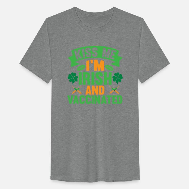 KISS ME I´M IRISH AND VACCINATED