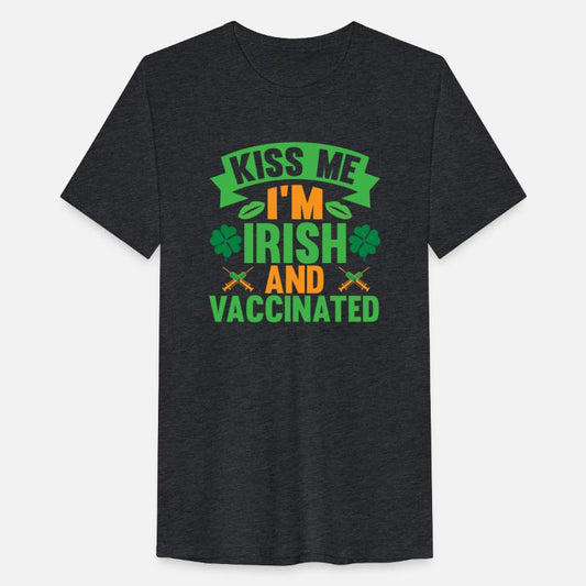 KISS ME I´M IRISH AND VACCINATED