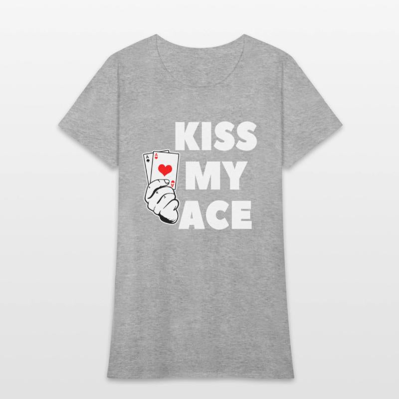Kiss My Ace For A Poker Club Player