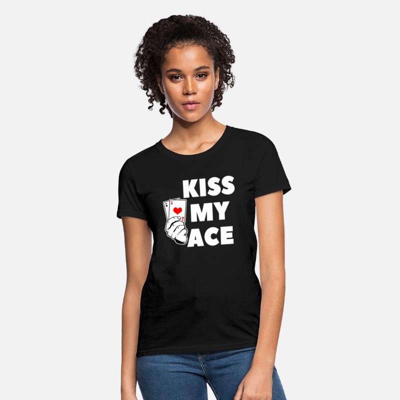 Kiss My Ace For A Poker Club Player