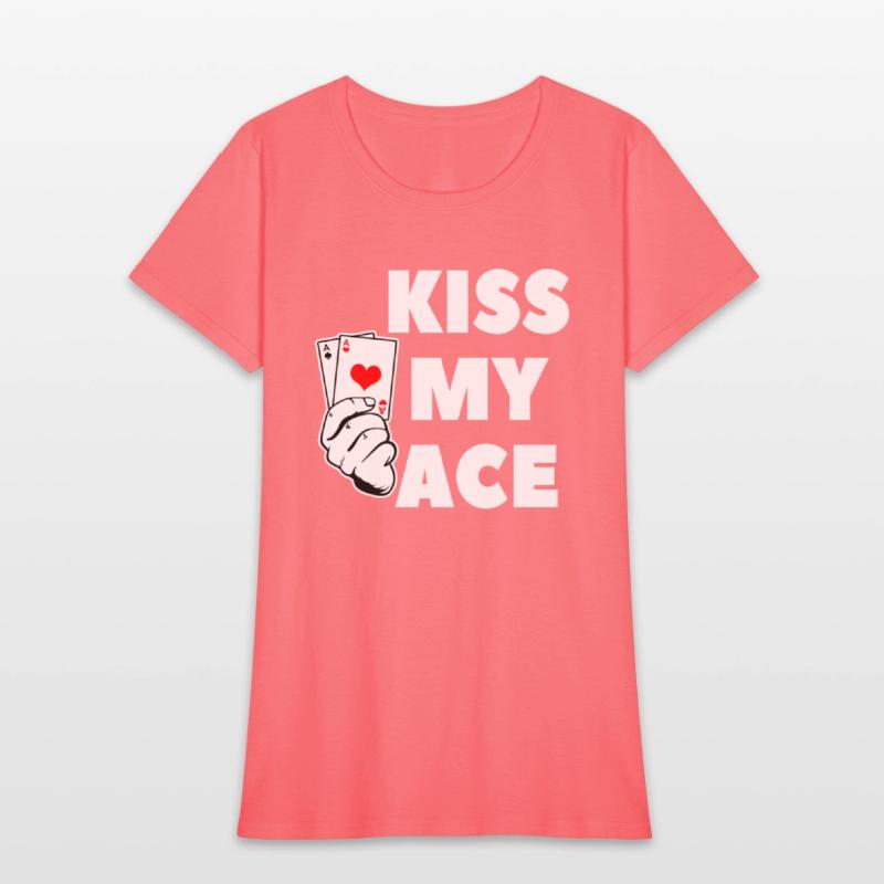 Kiss My Ace For A Poker Club Player