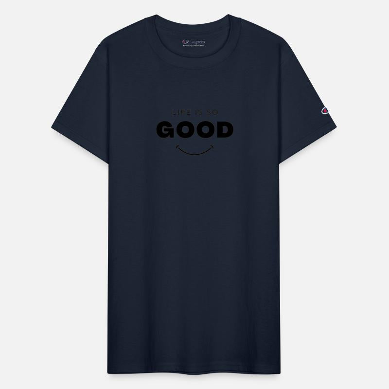 Life Is So Good Classic T-Shirt & Hoodies.