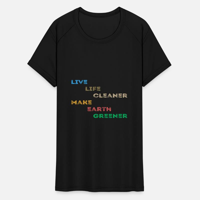 Live Life Cleaner Make Earth Greener